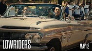 Lowriders Official New Trailer #1 (2017) | Eva Longoria Movie - YouTube