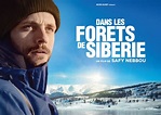 Sortie du film "Dans les forêts de Sibérie" avec Raphaël Personnaz dans ...