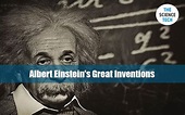 Albert Einstein's Great Inventions - The Science Tech