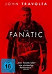 The Fanatic Film (2019), Kritik, Trailer, Info | movieworlds.com