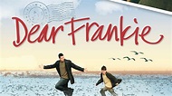 Dear Frankie - Official Site - Miramax
