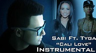 Sabi Ft. Tyga Cali Love ( Instrumental ) with Lyrics - YouTube