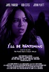 I'll Be Watching (2018) - IMDb