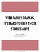 Family Drama Quotes & Sayings | Family Drama Picture Quotes