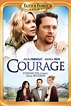 Courage (2009) - IMDb