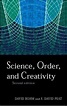 Science, order, and creativity by David Bohm | Open Library
