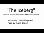 "The Iceberg" by Zelda Sayre (aka Zelda Fitzgerald), 1918. - YouTube