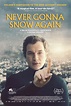 Never Gonna Snow Again (2020) - IMDb