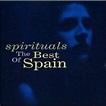 Spain - Spirituals: The Best of Spain Lyrics and Tracklist | Genius