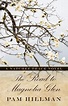 The Road to Magnolia Glen: A Natchez Trace Novel von Pam Hillman ...