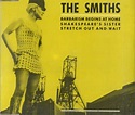 The Smiths Barbarism Begins At Home UK CD single (CD5 / 5") (7834)