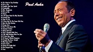 Paul Anka Greatest Hits Full Album - Paul Anka Best Of Playlist 2020 ...