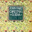 Fahey, John. Christmas Guitar. Vol. 1. (002) - Christmas Vinyl Record ...