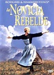 Reparto de la película La novicia rebelde : directores, actores e ...