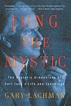 Jung the Mystic: The Esoteric Dimensions of Carl Jung's Life and ...