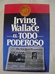 El Todo Poderoso - Irving Wallace - $ 130.00 en Mercado Libre
