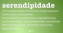 Serendipidade - Dicio, Dicionário Online de Português