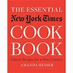 The Essential New York Times Cookbook : Classic Recipes for a New ...