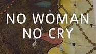 No woman No cry - agrotendencia.tv