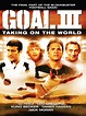 Prime Video: Goal III - Taking on the World