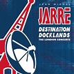 Destination Docklands 1988: Jean-Michel Jarre: Amazon.fr: CD et Vinyles}