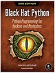 Black Hat Python: Python Programming for Hackers and Pentesters ...