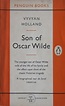 A Penguin a week: Penguin no. 1193: Son of Oscar Wilde by Vyvyan Holland