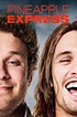 Pineapple Express (2008) - Posters — The Movie Database (TMDB)