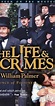 The Life and Crimes of William Palmer (TV Mini Series 1998– ) - Full ...