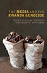 The Media and the Rwanda Genocide | IDRC - International Development ...