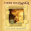 I Hope You Dance by Mark D. Sanders | Open Library