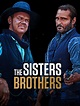 Prime Video: The Sisters Brothers