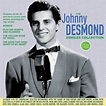 Johnny Desmond - The Singles Collection 1939-58