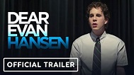 Dear Evan Hansen - Official Trailer (2021) Ben Platt, Amy Adams ...