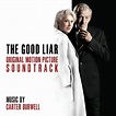 Carter Burwell, The Good Liar (Original Motion Picture Soundtrack) in ...