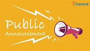 How is public announcement made?