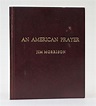 AN AMERICAN PRAYER by James Douglas (Jim): MORRISON - Signed First ...