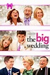 The Big Wedding DVD Release Date | Redbox, Netflix, iTunes, Amazon