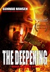 The Deepening (2006) - IMDb
