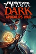 Liga de la Justicia Oscura: La guerra de Apókolips (2020) - FilmAffinity