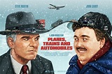 Planes, Trains And Automobiles | Samgilbey | PosterSpy