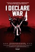 I Declare War Movie Trailer : Teaser Trailer