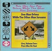 Pere Ubu - One Man Drives While The Other Man Screams (Live, Volume Two ...