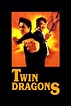 TWIN DRAGONS - Movieguide | Movie Reviews for Families