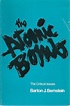 The Atomic Bomb: The Critical Issues: Bernstein, Barton J ...