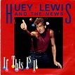 If This Is It - Huey Lewis & The News