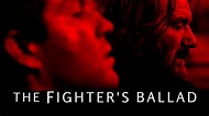 Watch The Fighter's Ballad (2016) Full Movie Free Online - Plex