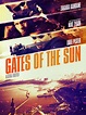 Gates of the Sun Pictures - Rotten Tomatoes