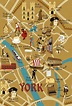 tourist map of York by John Holcroft. York is the historic capital city ...