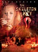 The Skeleton Key (2005) - Rotten Tomatoes
